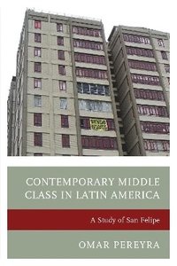 bokomslag Contemporary Middle Class in Latin America