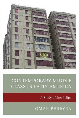 bokomslag Contemporary Middle Class in Latin America