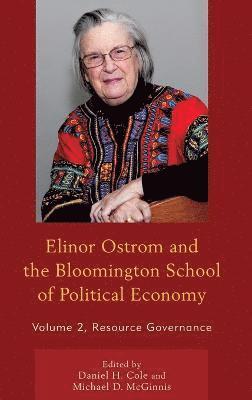 Elinor Ostrom and the Bloomington School of Political Economy 1