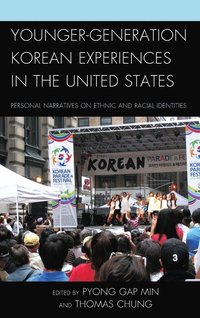 bokomslag Younger-Generation Korean Experiences in the United States