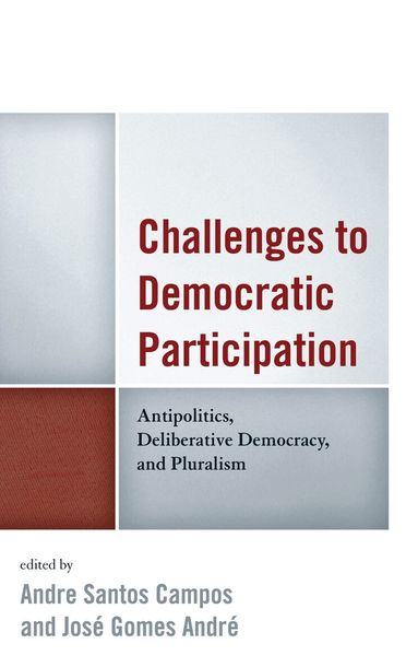 Andre Santos Campos, José Gomes André - Challenges to Democratic Participation, Inbunden
