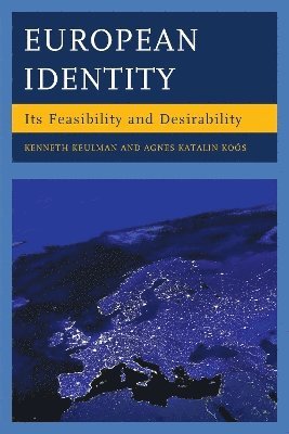 Kenneth Keulman, Agnes Katalin Koós, Agnes Katalin Koos - European Identity, Inbunden