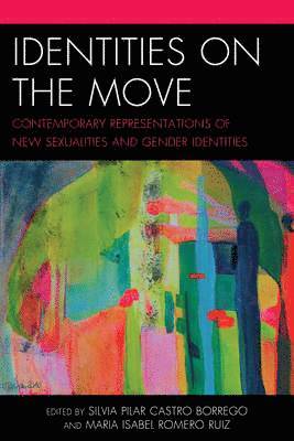 Silvia Pilar Castro-Borrego, Maria Isabel Romero-Ruiz - Identities on the Move, Inbunden