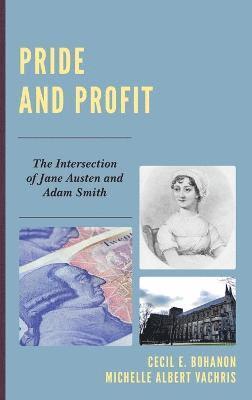 Cecil E. Bohanon, Michelle Albert Vachris, Cecil E Bohanon - Pride and Profit, Inbunden
