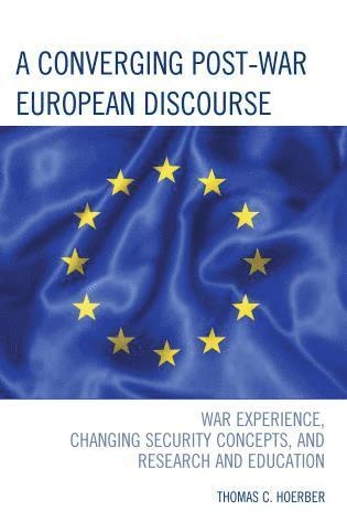 bokomslag Converging Post-War European Discourse
