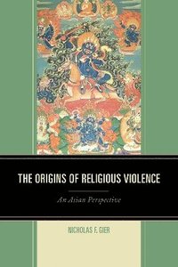 bokomslag The Origins of Religious Violence