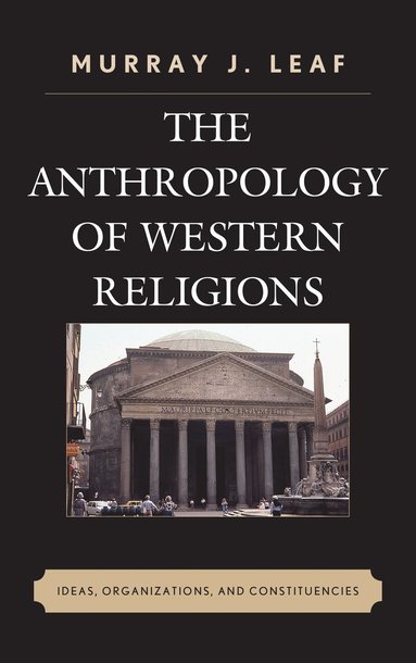 bokomslag Anthropology of Western Religions