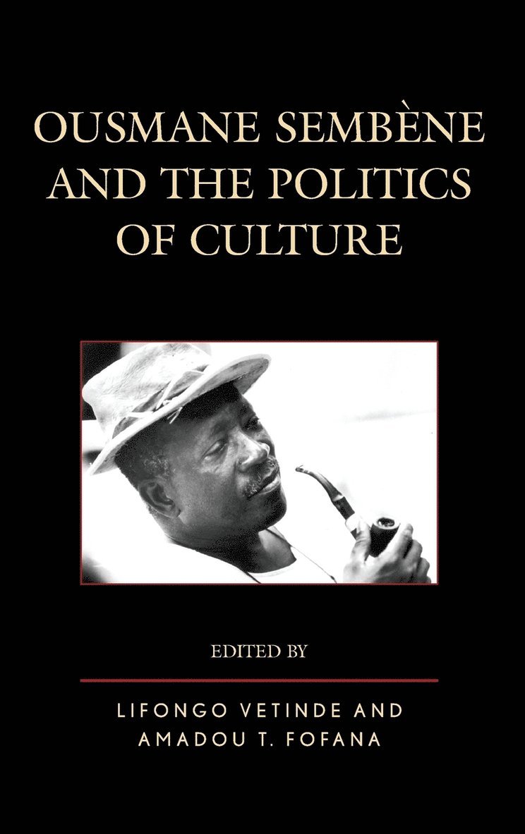 Ousmane Sembene and the Politics of Culture 1