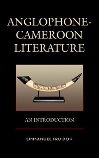 bokomslag Anglophone-Cameroon Literature
