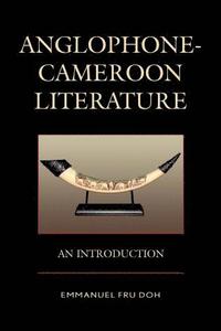 bokomslag Anglophone-Cameroon Literature