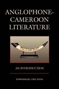 bokomslag Anglophone-Cameroon Literature