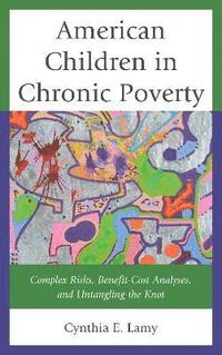 bokomslag American Children in Chronic Poverty
