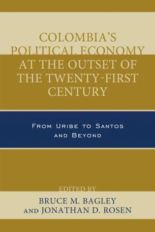 bokomslag Colombia's Political Economy at the Outset of the Twenty-First Century