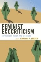 bokomslag Feminist Ecocriticism