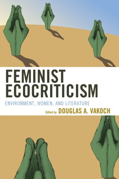 bokomslag Feminist Ecocriticism