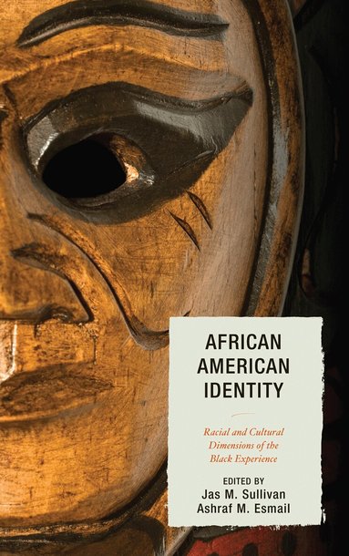 Jas M. Sullivan, Ashraf Esmail - African American Identity, Häftad