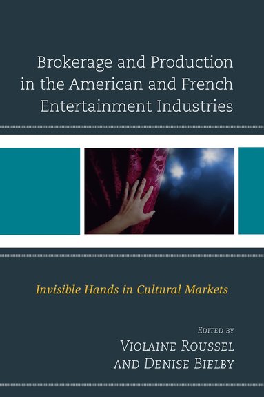 bokomslag Brokerage and Production in the American and French Entertainment Industries