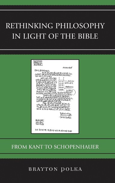 bokomslag Rethinking Philosophy in Light of the Bible