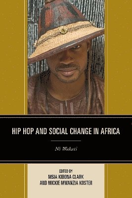 Hip Hop and Social Change in Africa 1
