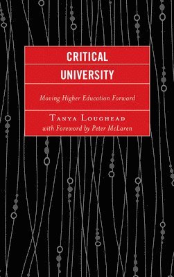 Tanya Loughead - Critical University, Inbunden