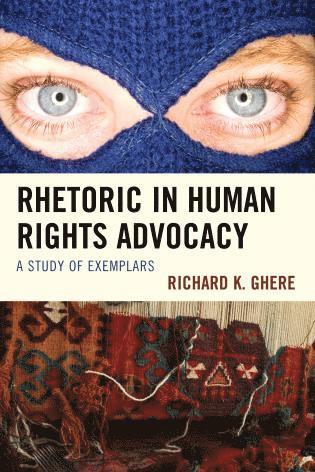 bokomslag Rhetoric in Human Rights Advocacy