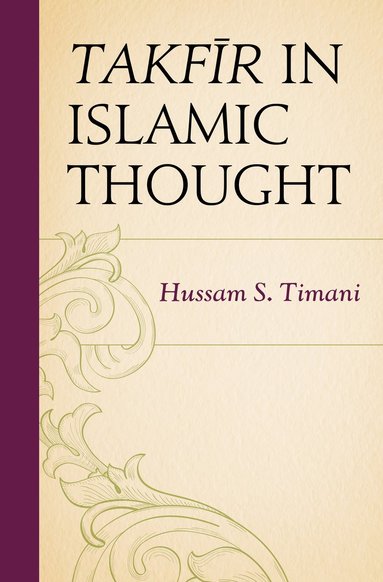 bokomslag Takfir in Islamic Thought