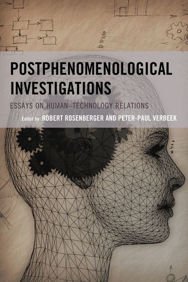 Rosenberger, Peter-Paul Verbeek - Postphenomenological Investigations, Häftad