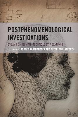 Postphenomenological Investigations 1