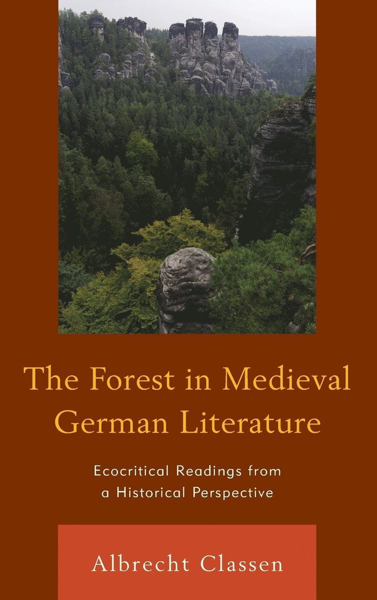 The Forest in Medieval German Literature 1