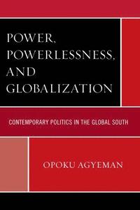 bokomslag Power, Powerlessness, and Globalization