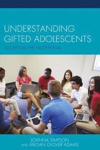 bokomslag Understanding Gifted Adolescents