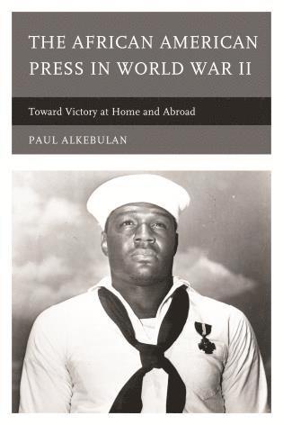 The African American Press in World War II 1