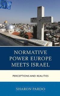 bokomslag Normative Power Europe Meets Israel