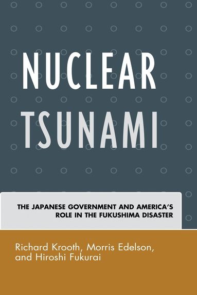 Richard Krooth, Morris Edelson, Hiroshi Fukurai - Nuclear Tsunami, Häftad