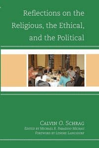 bokomslag Reflections on the Religious, the Ethical, and the Political
