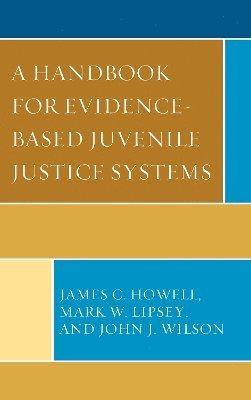 A Handbook for Evidence-Based Juvenile Justice Systems 1