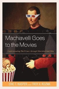 bokomslag Machiavelli Goes to the Movies
