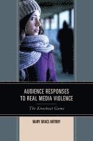 bokomslag Audience Responses to Real Media Violence