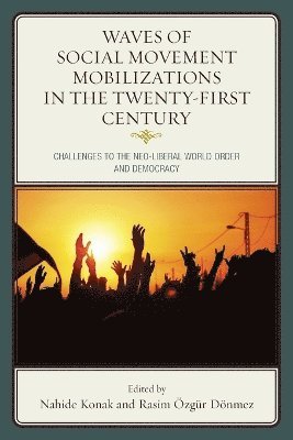 Waves of Social Movement Mobilizations in the Twenty-First Century 1