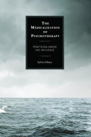 Medicalization of Psychotherapy 1