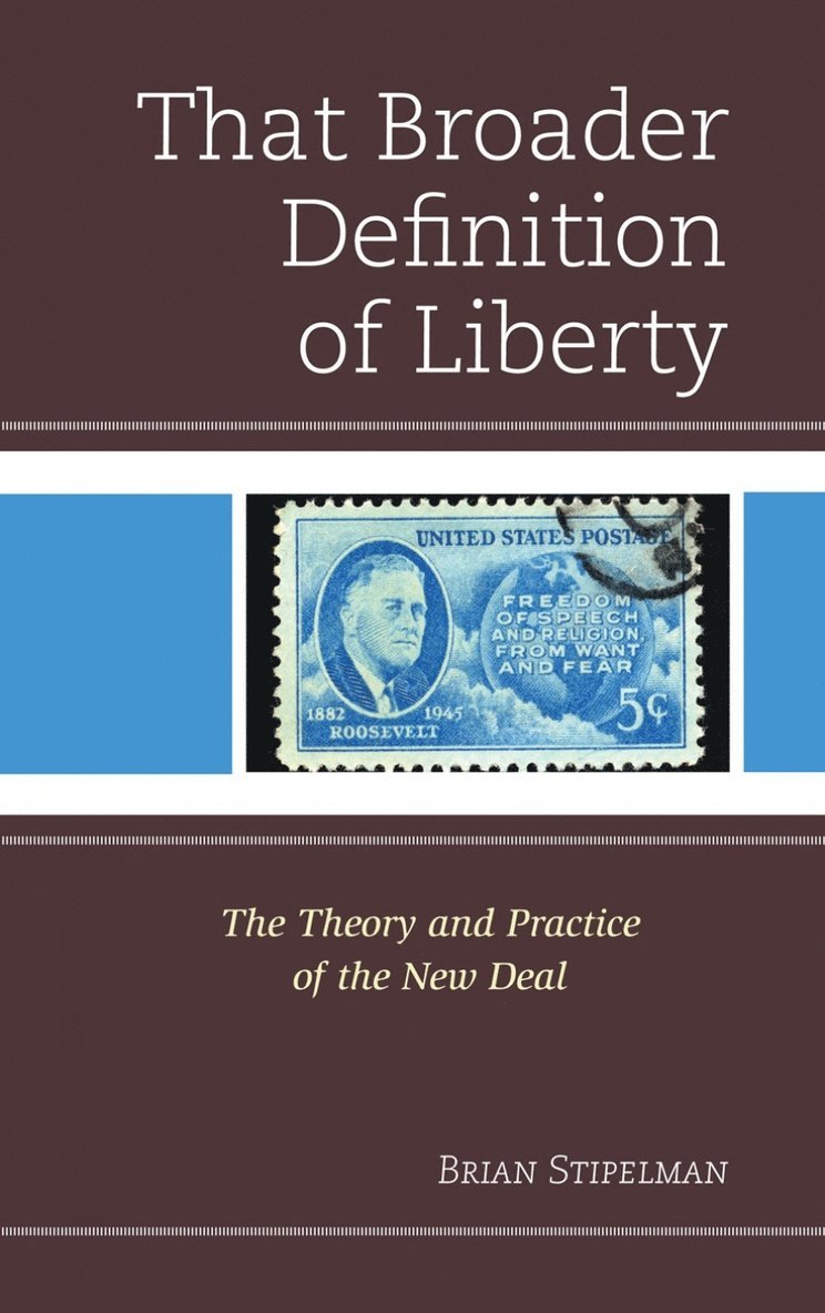 Brian Stipelman - That Broader Definition of Liberty, Häftad