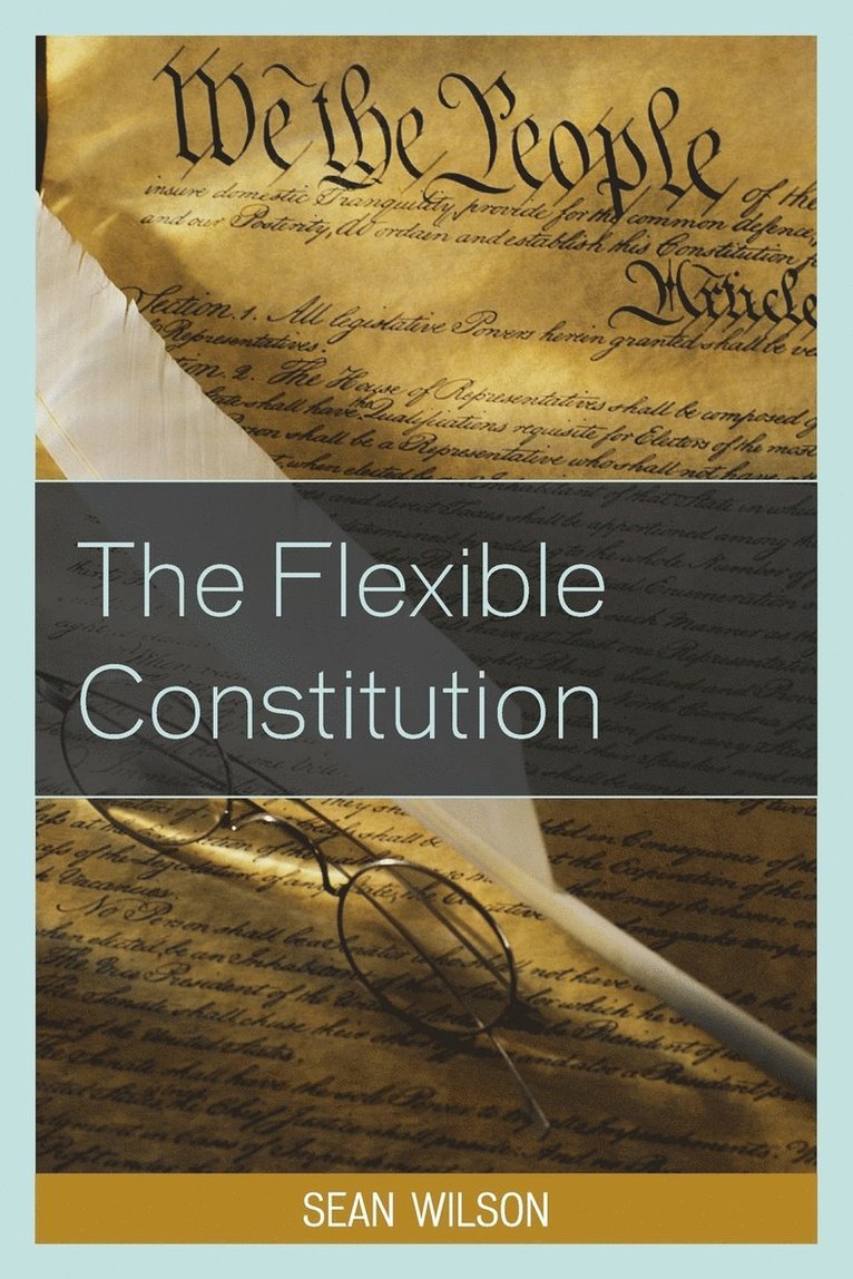 The Flexible Constitution 1