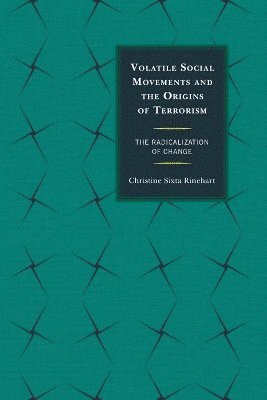 Volatile Social Movements and the Origins of Terrorism