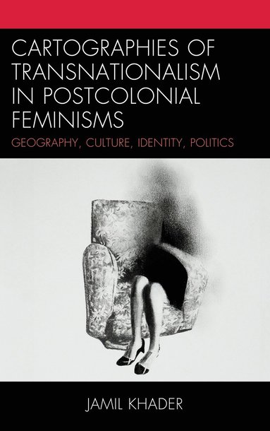 bokomslag Cartographies of Transnationalism in Postcolonial Feminisms