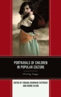 bokomslag Portrayals of Children in Popular Culture