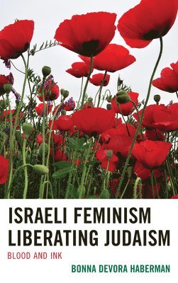 bokomslag Israeli Feminism Liberating Judaism