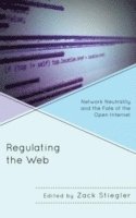 Regulating the Web 1