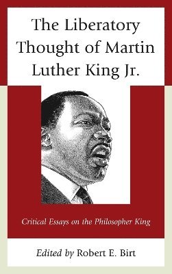 The Liberatory Thought of Martin Luther King Jr. 1