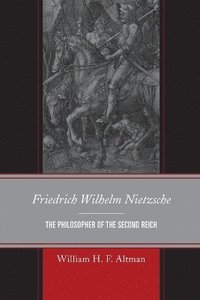 bokomslag Friedrich Wilhelm Nietzsche