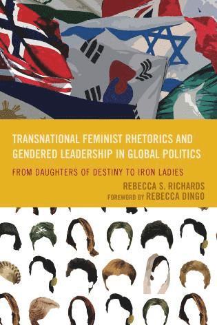 bokomslag Transnational Feminist Rhetorics and Gendered Leadership in Global Politics